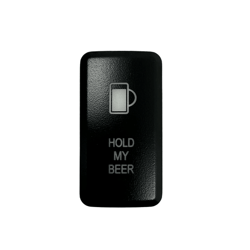 Tall Style Toyota OEM Style "HOLD MY BEER" Switch - Recon Recovery